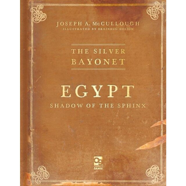 The Silver Bayonet: Egypt: Shadow of the Sphinx